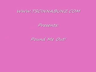 Tscinnabunz Pounds Some Tight Booty