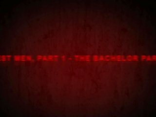 最 良好 男人, 部分 一 该 bachelor 党